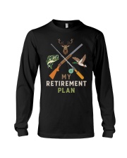 My Retirement Plan - Love Fishing Duck Hunting Long Sleeve Tee tile