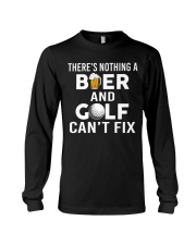 There's Nothing A Beer and Golf - Can't Fix Long Sleeve Tee tile