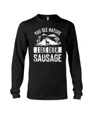 You See Nature I See Deer Sausage - Love Hunting Long Sleeve Tee tile