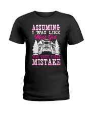 SXS UTV Assuming I Was Like Most Women Was Your First Mistake Ladies T-Shirt tile