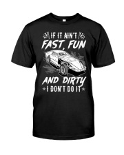 Dirt Track Racing If It Ain't Fast Fun And Dirty Classic T-Shirt tile