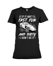 Dirt Track Racing If It Ain't Fast Fun And Dirty Premium Fit Ladies Tee tile