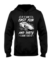 Dirt Track Racing If It Ain't Fast Fun And Dirty Hooded Sweatshirt front
