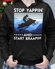 Snowmobile Sled Stop Yappin' And Start Braapin' Hooded Sweatshirt custom-hoodie-sweatshirt-lifestyle-front-217