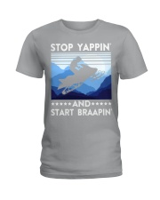 Snowmobile Sled Stop Yappin' And Start Braapin' Ladies T-Shirt tile