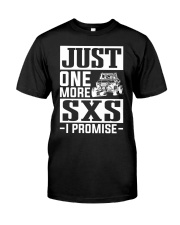 SXS UTV Just One More SXS I Promise Classic T-Shirt tile