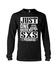 SXS UTV Just One More SXS I Promise Long Sleeve Tee tile