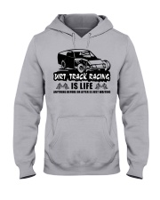Dirt Track Racing Is Life Hooded Sweatshirt front