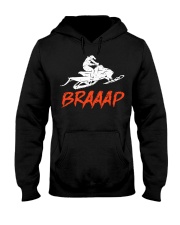 Snowmobile Sled Snowmobiler Braaap Hooded Sweatshirt front