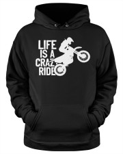 Dirt Bike Motocross Life Is Crazy Ride Hooded Sweatshirt apparel-hooded-sweatshirt-lifestyle-front-34