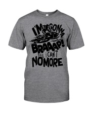 Snowmobile Sled I'm Gonna Braaap Bl Classic T-Shirt tile