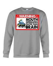 Snowmobile Sled Warning Mouth operates Faster Than Brain Crewneck Sweatshirt tile