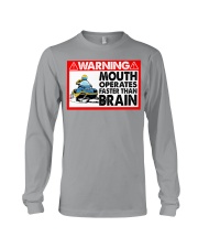 Snowmobile Sled Warning Mouth operates Faster Than Brain Long Sleeve Tee tile