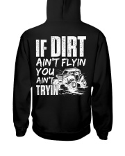 SXS UTV If Dirt Ain't Fflyin' You Ain't Truyin' Hooded Sweatshirt tile