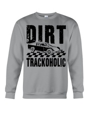 Dirt Track Racing Dirt Trackoholic Crewneck Sweatshirt tile