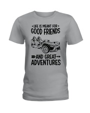 Slingshot Life Is Meant For Good Friends And Great Adventures Ladies T-Shirt tile