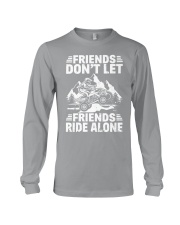 ATV Four Wheeler Friends Don't Let Friends Ride Alone Long Sleeve Tee tile
