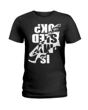 Snowmobile Is My Sled Ok Ladies T-Shirt tile