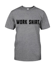 Work Shirt Classic T-Shirt tile
