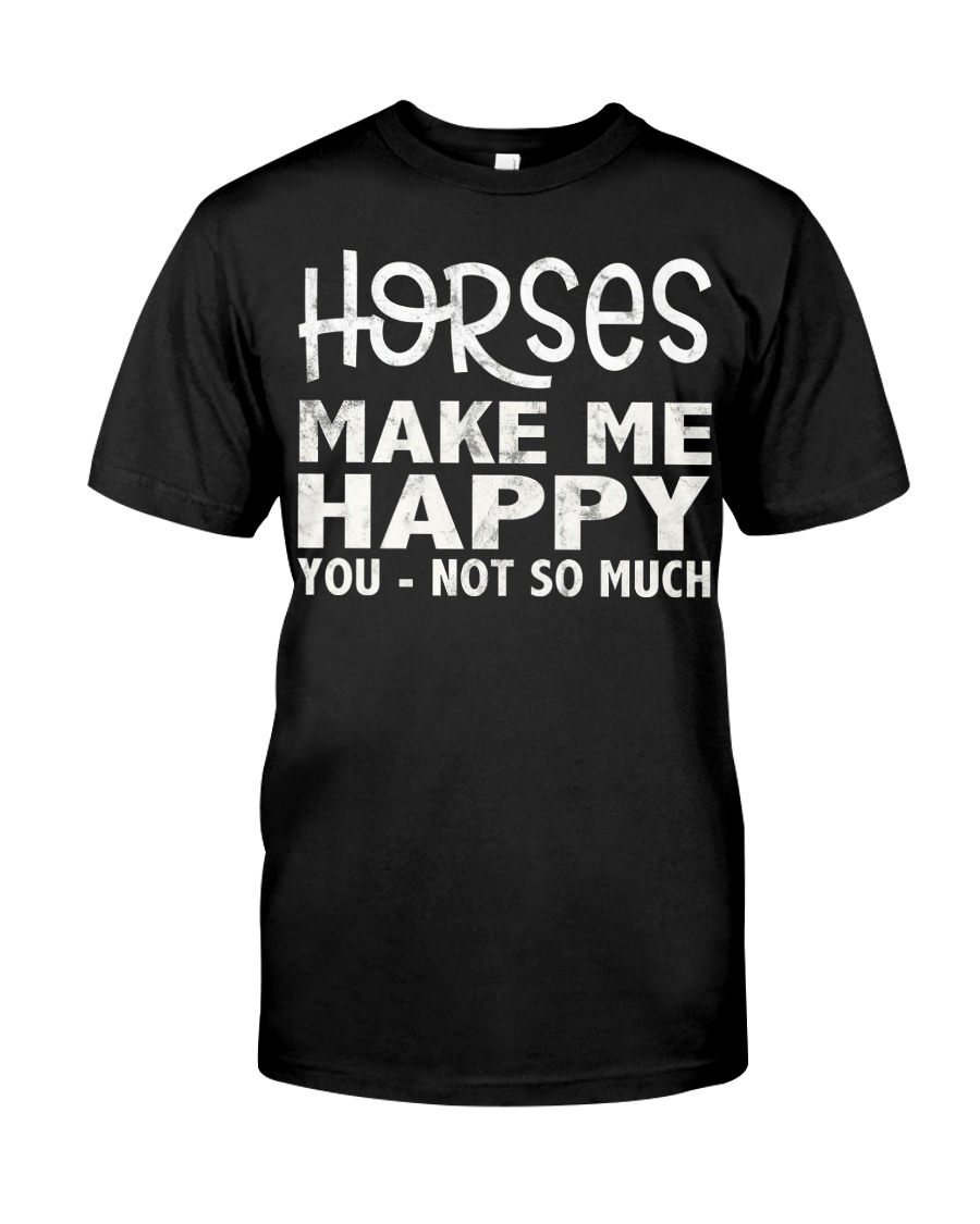 horses make me happy christmas t shirt cool horses Classic T-Shirt