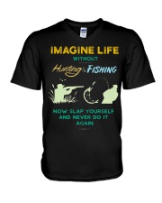 funny hunting fishing imagine life without t shirt V-Neck T-Shirt thumbnail