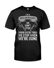 funny millwright t shirt we dont stop pg4 Premium Fit Mens Tee thumbnail