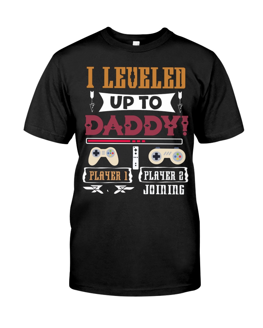 Leveled up to Daddy-VintageGamer-Promoted to Daddy Classic T-Shirt