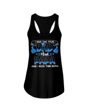 Father's Day Gift I Have Two Titles Dad And Papa Ladies Flowy Tank thumbnail