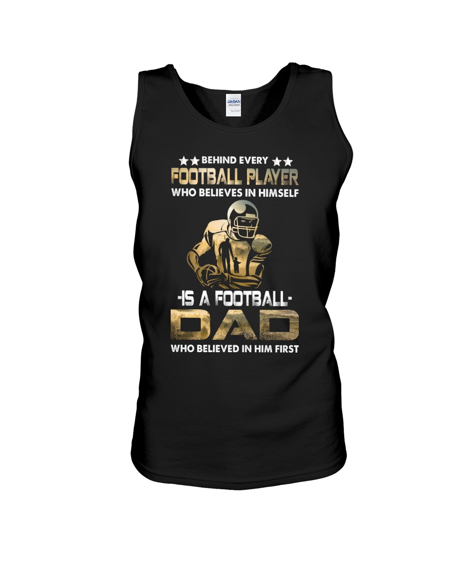 Behind Every Football Player is A Football Dad Unisex Tank