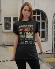 Have Two Titles Dad Papa Rock Them Both Classic T-Shirt apparel-classic-tshirt-lifestyle-19