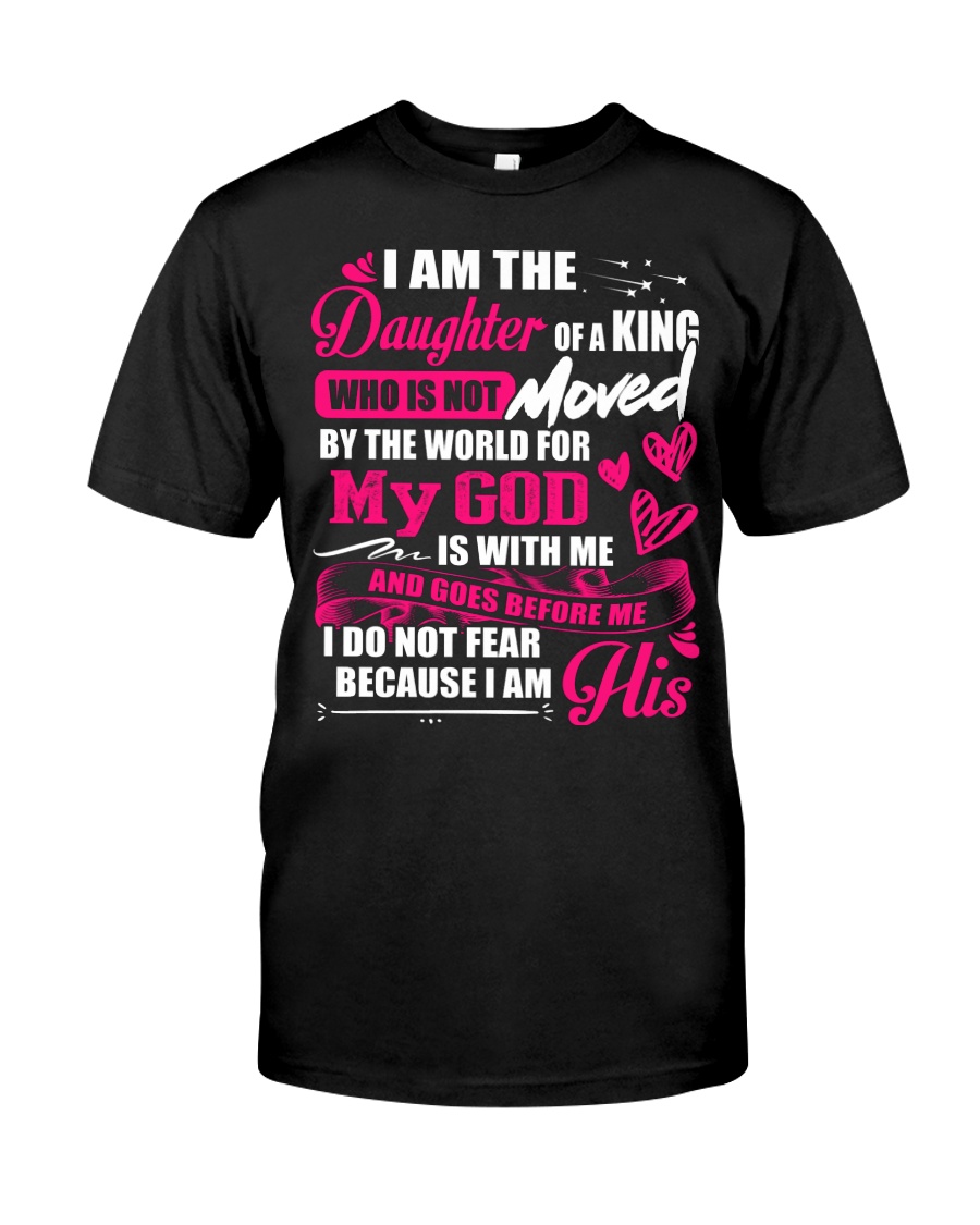 I Am The Daughter Of A King Father's DayFor Women Classic T-Shirt
