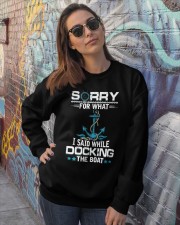 Boating Sorry For What Said While Docking The Boat Crewneck Sweatshirt lifestyle-unisex-sweatshirt-front-3