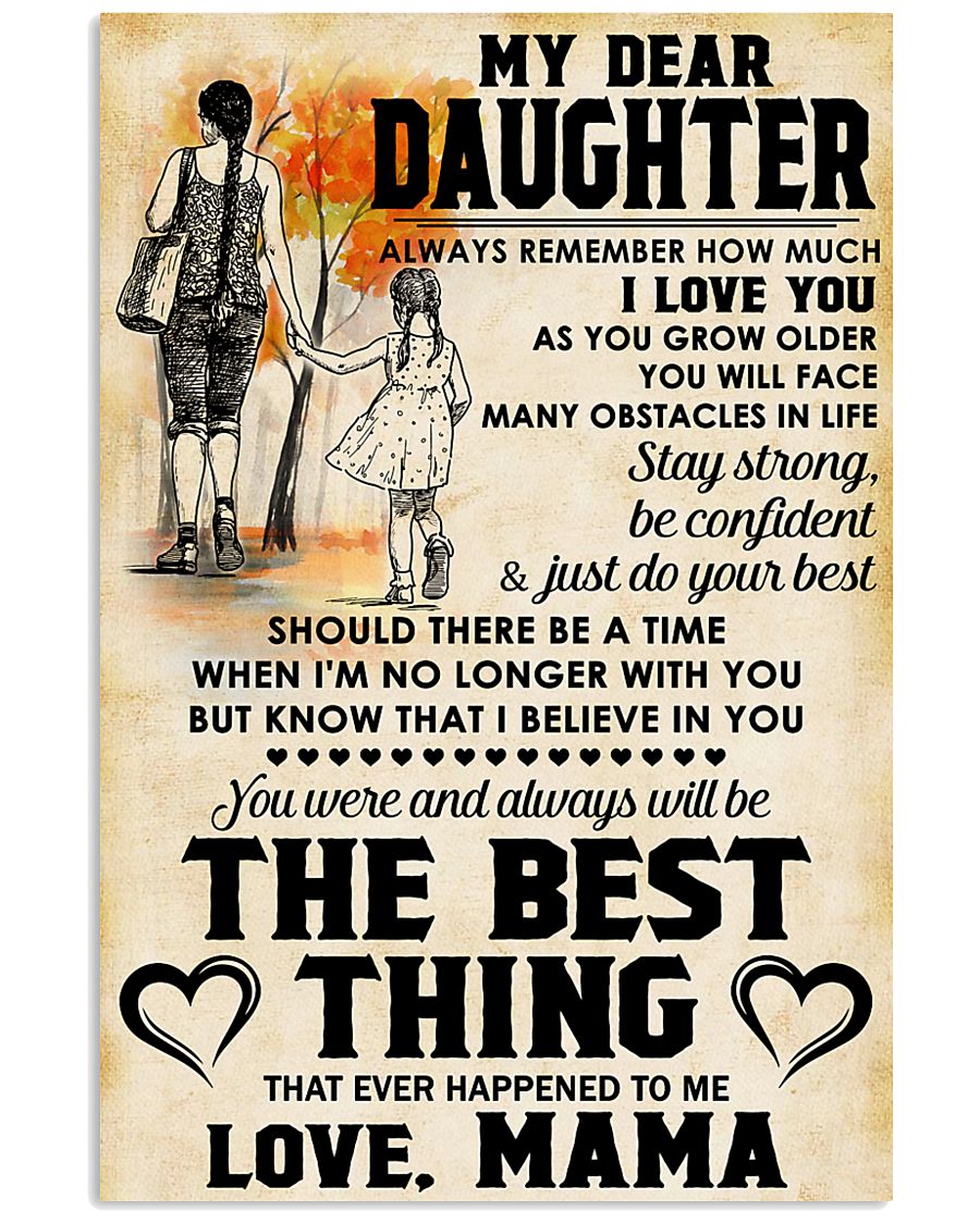 MY DEAR DAUGHTER - LOVE MAMA 11x17 Poster