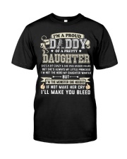 Proud Daddy of a Pretty Daughter Father's Day Classic T-Shirt front