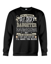 Proud Daddy of a Pretty Daughter Father's Day Crewneck Sweatshirt thumbnail