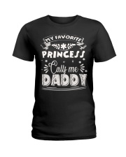 Father's Day Gift Daddy - Princess Calls Me Daddy Ladies T-Shirt tile