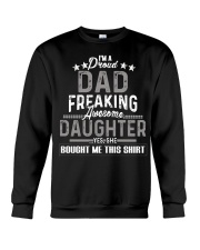 I'm A Proud Dad Freaking Awesome Daughter Crewneck Sweatshirt tile