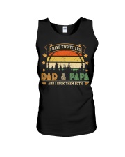 Mens I Have Two Titles Dad And Papa Unisex Tank thumbnail