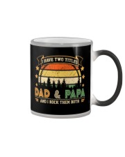 Mens I Have Two Titles Dad And Papa Color Changing Mug thumbnail