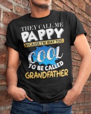 They Call Me Pappy Shirt Fathers Day For Grandpa Classic T-Shirt apparel-classic-tshirt-lifestyle-26