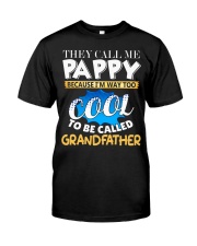 They Call Me Pappy Shirt Fathers Day For Grandpa Premium Fit Mens Tee thumbnail