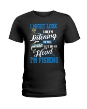 I Might Look Like I'm Listening to you Ladies T-Shirt thumbnail