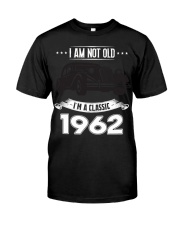 I am not old i'm a classic 1962 t-shirt Premium Fit Mens Tee front