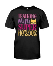 Training my super heroes Tee for teacher Classic T-Shirt front
