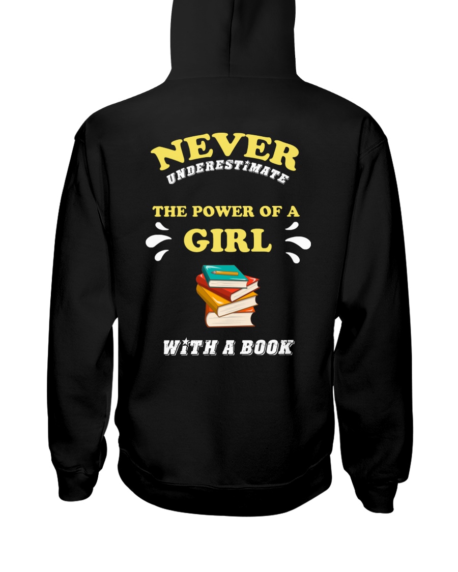 Never underestimate the power of a Girl Hooded Sweatshirt