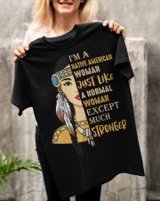I am Native american women Tshirt Classic T-Shirt apparel-classic-tshirt-lifestyle-front-117