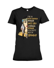 I am Native american women Tshirt Premium Fit Ladies Tee tile