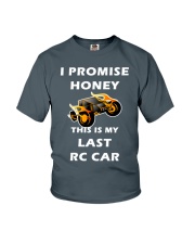 Rc Cars I Promise Honey This Is My Last Rc Car Tee Youth T-Shirt thumbnail