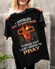 I JUST NEEDED TO PRAY Classic T-Shirt apparel-classic-tshirt-lifestyle-front-117