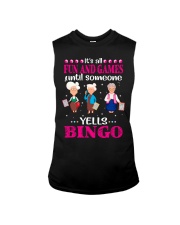 FUN AND GAME UNTIL SOMEONE YELLS BINGO Sleeveless Tee tile